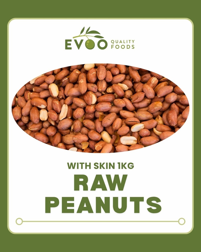 Peanuts Natural Raw (With Skin) 1kg Bag Evoo QF